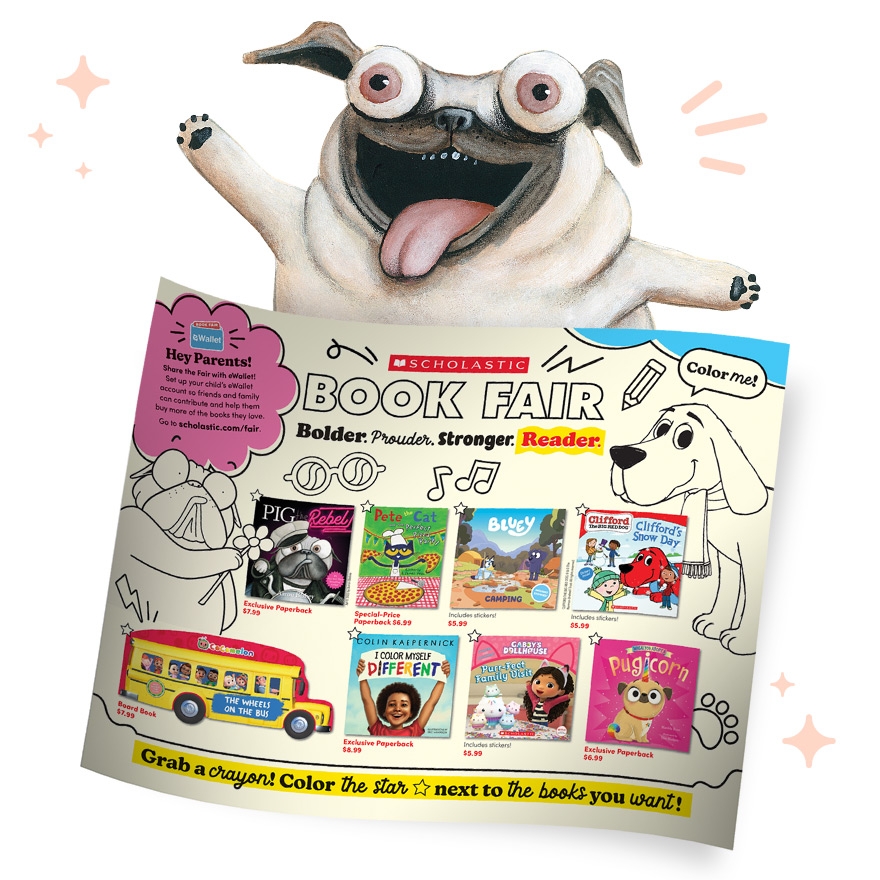 Pig the Pug (Book Character) holding a Scholastic Book Fair flier.
